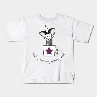 eenie meenie miney mo Kids T-Shirt